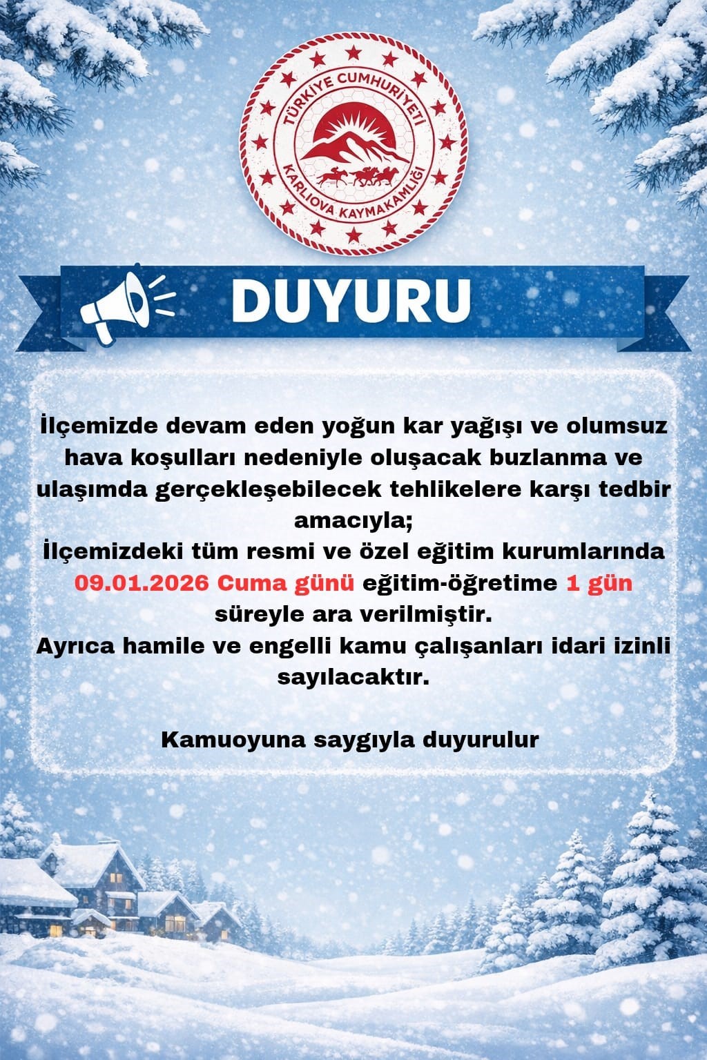 Karlıova’da eğitime 1 gün ara verildi