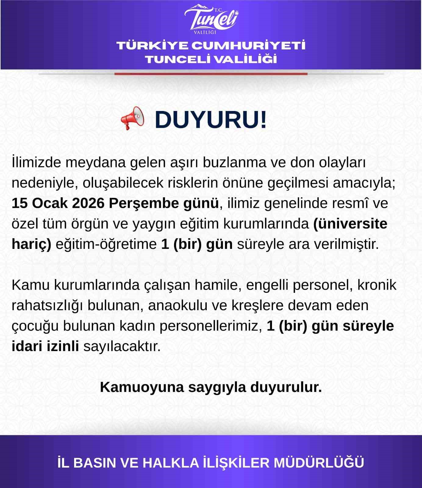 Tunceli’de eğitime 1 gün daha ara verildi
