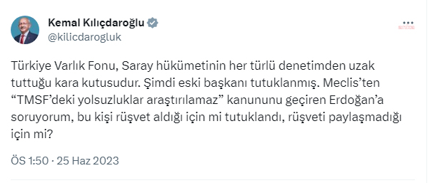 Kılıçdaroğlu, Türkiye Varlık Fonu'nun eski başkan vekilinin tutuklanmasını değerlendirdi ve Erdoğan'a sordu