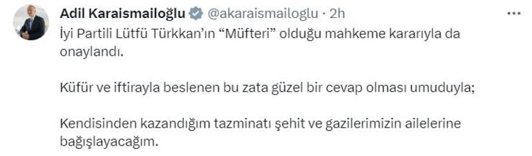 İYİ Partili Türkkan, Karaismailoğlu'na tazminat ödeyecek