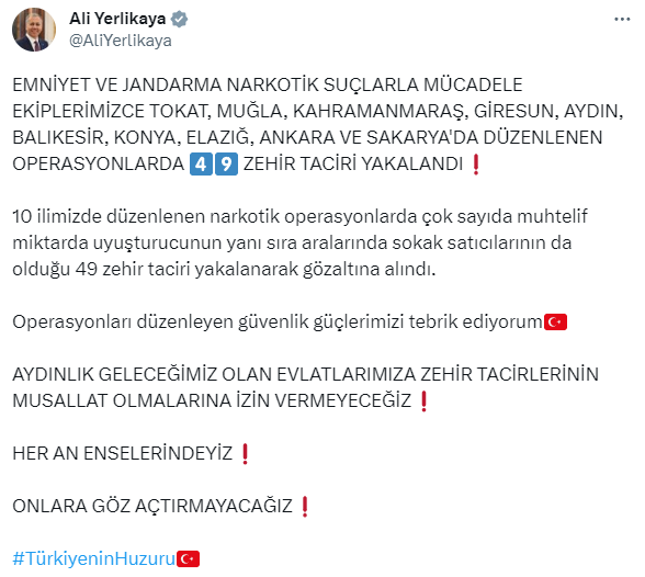 10 ilde 49 zehir taciri yakalandı! Bakan Yerlikaya'nın mesajı çok sert