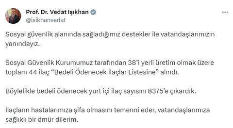 Bakan Işıkhan: 44 ilaç bedeli ödenecek ilaçlar listesine eklendi