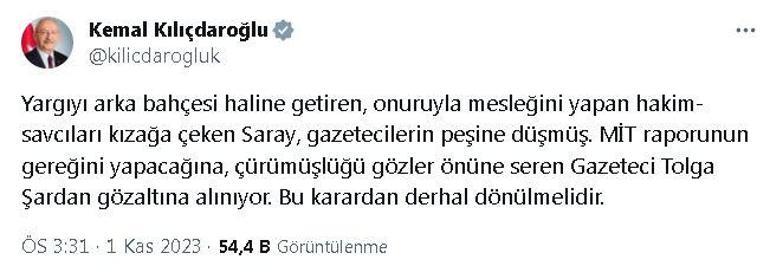 Kılıçdaroğlu'ndan, Tolga Şardan'ın gözaltına alınmasına tepki