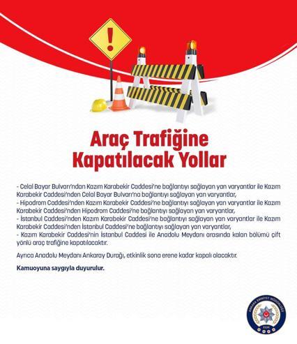 1 Mayıs'ta Ankara'da bazı yollar araç trafiğine kapatılacak