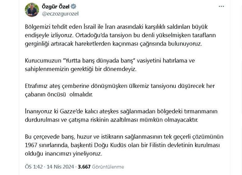 Özgür Özel: İsrail ile İran arasındaki karşılıklı saldırıları büyük endişeyle izliyoruz