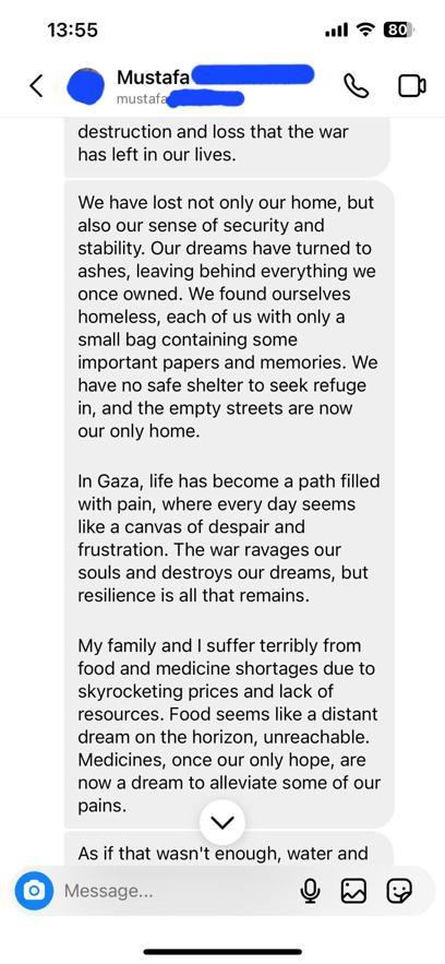 Mustafa, Gazze'den mektup yazdı: Savaş ruhlarımızı parçalıyor, hayallerimizi yok ediyor
