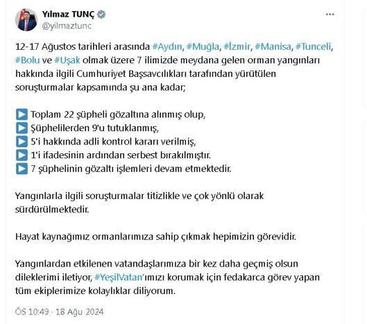 Bakan Tunç: Orman yangınları hakkında 22 şüpheli gözaltına alındı