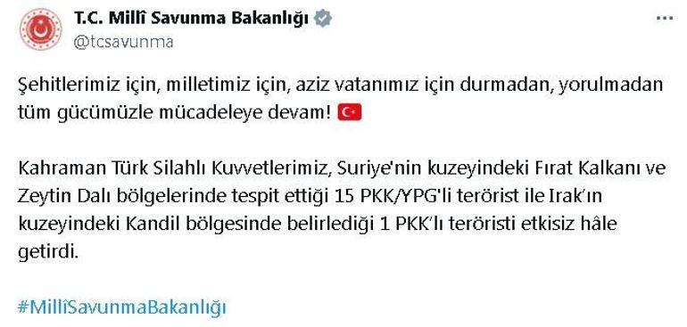 MSB: Suriye ve Irak'ın kuzeyinde 16 terörist etkisiz hale getirildi