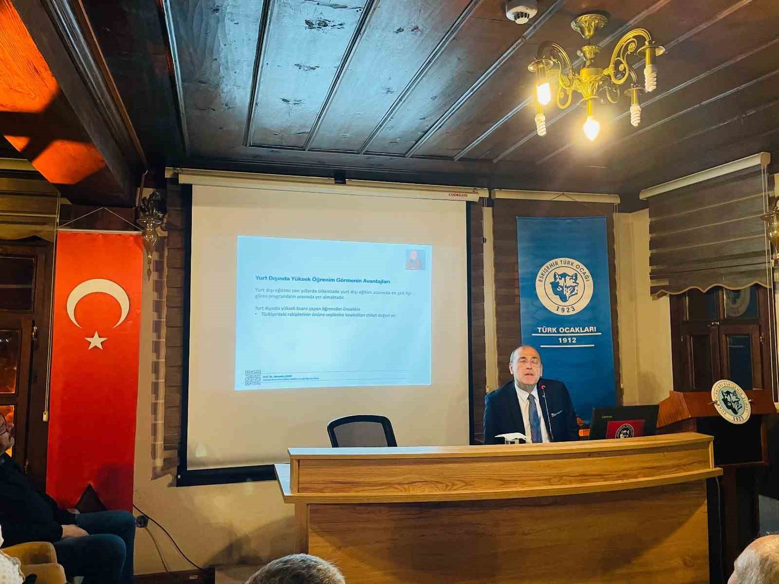 Eskişehir Türk Ocağı ‘Yurt Dışında Eğitim: İmkânlar - Fırsatlar’ konferansı düzenledi