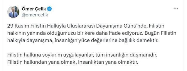 AK Parti'li Çelik: Filistin halkına soykırım uygulayanlar, tüm insanlığın düşmanıdır