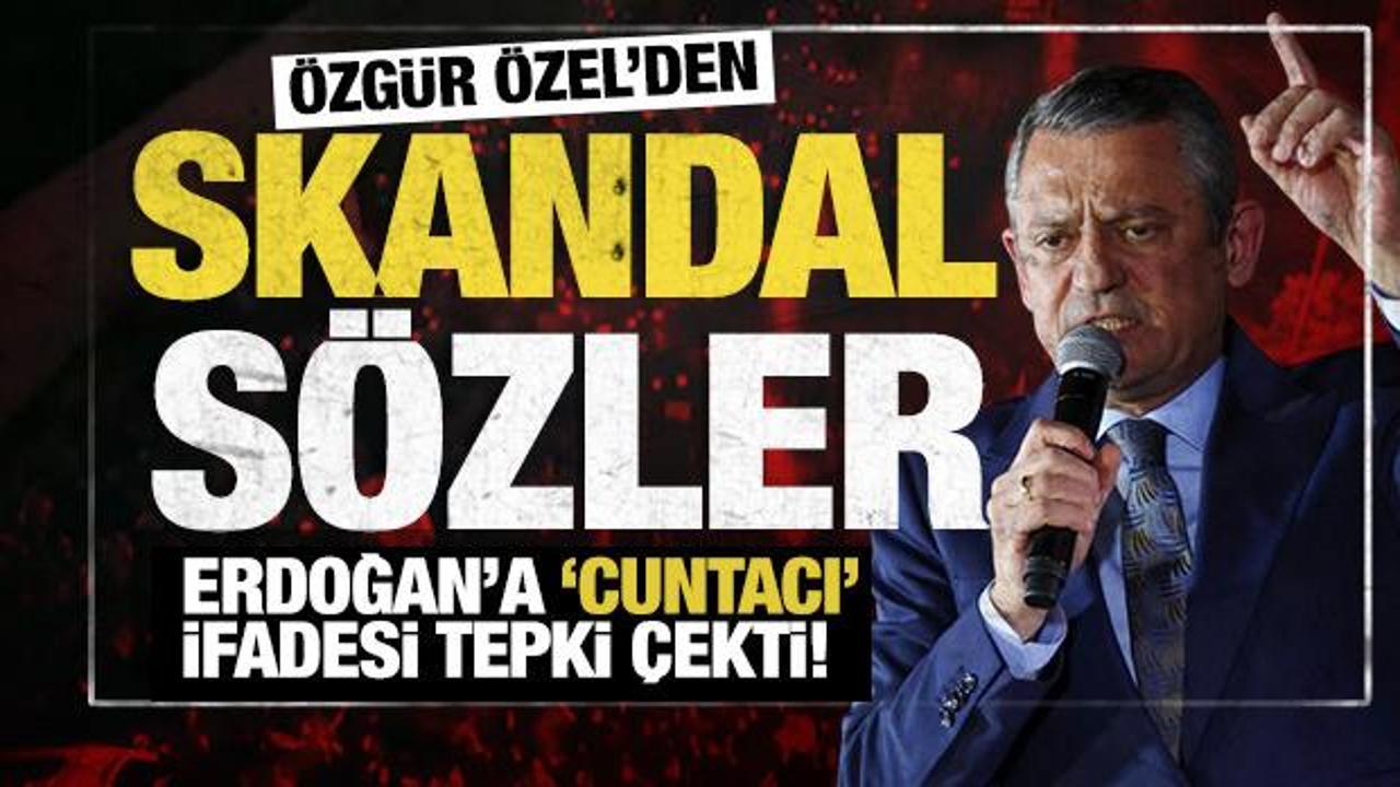 Özgür Özel’den skandal sözler: O ifadeleri tepki çekti!