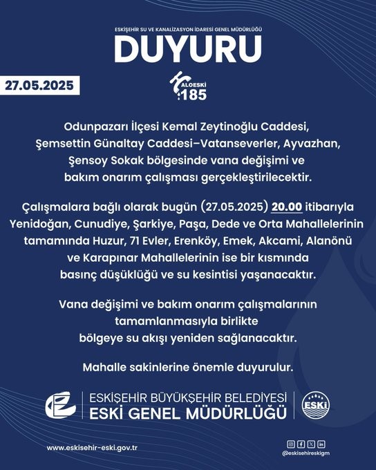 Eskişehir’de Çok Sayıda Mahallede Su Kesintisi ve Basınç Düşüklüğü Yaşanacak!
