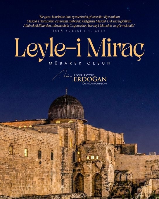 Cumhurbaşkanı Erdoğan’dan “Miraç Kandili” mesajı