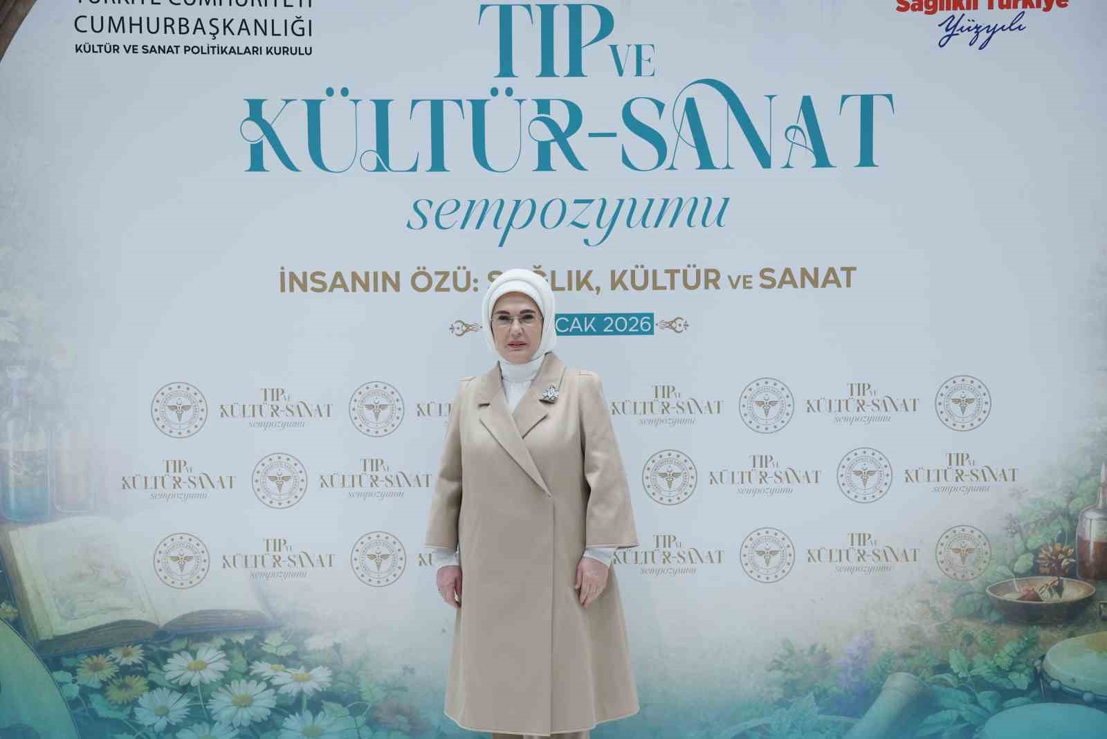 Emine Erdoğan, “Tıp ve Kültür-Sanat Sempozyumu”nda konuştu: